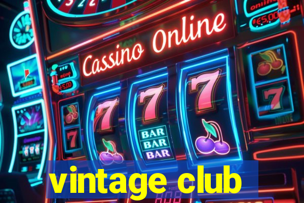 vintage club